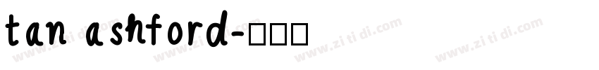 tan ashford字体转换